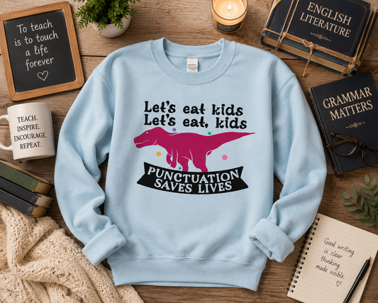 PUNCTUATION SAVES LIVES Custom Shirt