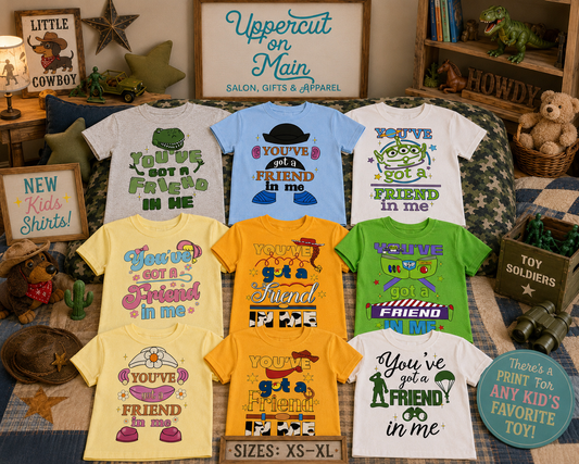 YOU’VE GOT A FRIEND IN ME Custom Shirt